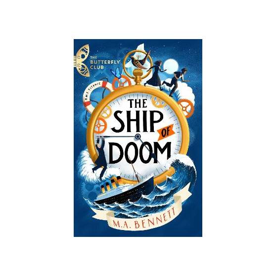 The Ship of Doom: A time-travelling adventure set on board the Titanic