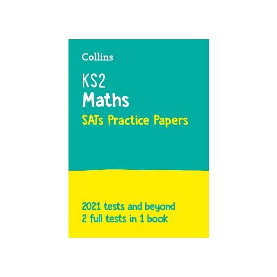 KS2 Maths SATs Practice Papers For the 2025 Tests (Collins KS2 SATs