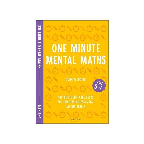 One Minute Mental Maths for Ages 5 7 160 photocopiable tests for